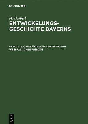 bokomslag Von Den ltesten Zeiten Bis Zum Westflischen Frieden