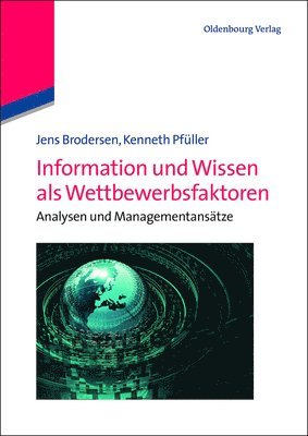 bokomslag Information Und Wissen ALS Wettbewerbsfaktoren