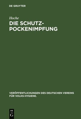 Hoche - Schutzpockenimpfung, Inbunden