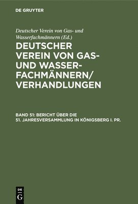 bokomslag Bericht ber Die 51. Jahresversammlung in Knigsberg I. Pr.