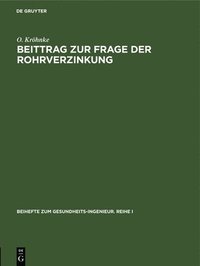 bokomslag Beittrag Zur Frage Der Rohrverzinkung