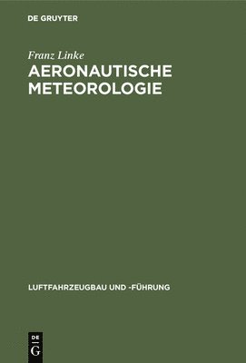 Franz Linke - Aeronautische Meteorologie, Inbunden