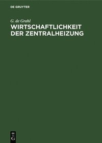 bokomslag Wirtschaftlichkeit Der Zentralheizung