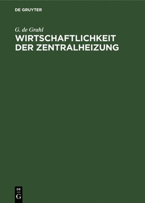 bokomslag Wirtschaftlichkeit Der Zentralheizung