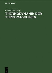 bokomslag Thermodynamik Der Turbomaschinen