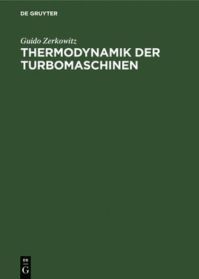 Thermodynamik Der Turbomaschinen 1