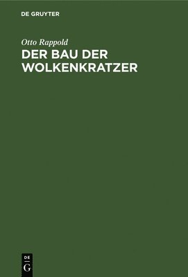 bokomslag Der Bau Der Wolkenkratzer