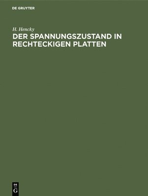 bokomslag Der Spannungszustand in Rechteckigen Platten