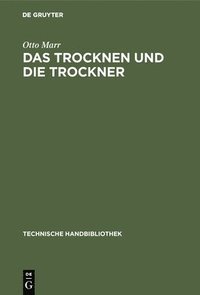 bokomslag Das Trocknen Und Die Trockner