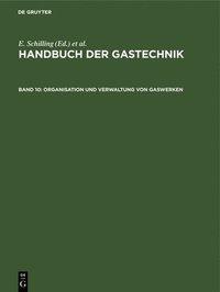 bokomslag Organisation Und Verwaltung Von Gaswerken