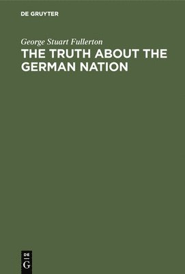 The truth about the german nation 1
