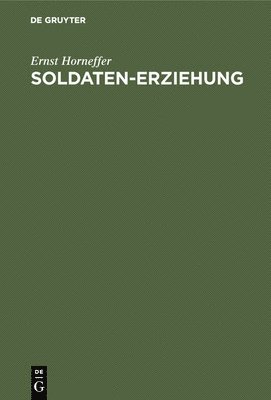 bokomslag Soldaten-Erziehung