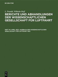 bokomslag Jahrbuch Der Wissenschaftlichen Gesellschaft Fr Luftfahrt 1922