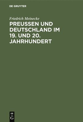 bokomslag Preußen Und Deutschland Im 19. Und 20. Jahrhundert