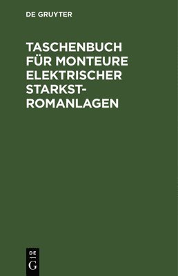 bokomslag Taschenbuch Fr Monteure Elektrischer Starkstromanlagen