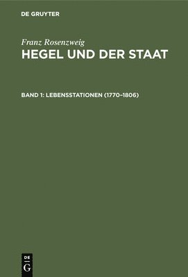 Franz Rosenzweig - Lebensstationen (1770-1806), Inbunden
