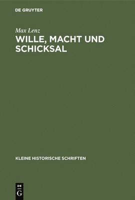 Wille, Macht Und Schicksal 1