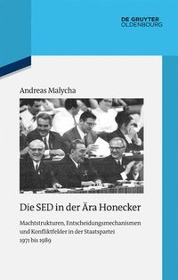 bokomslag Die SED in der ra Honecker