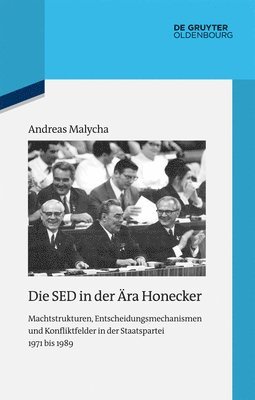 Die SED in der ra Honecker 1