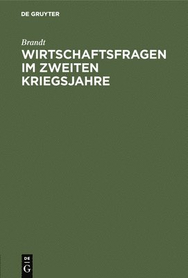 bokomslag Wirtschaftsfragen Im Zweiten Kriegsjahre