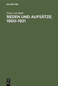 bokomslag Reden Und Aufstze. 1900-1921