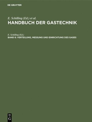 E Schilling, F Kuckuk, G Kern, G Schneider, W Eisele, E. Schilling, F. Kuckuk - Verteilung, Messung Und Einrichtung, Inbunden