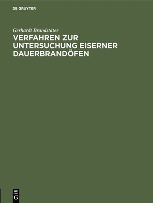 Verfahren Zur Untersuchung Eiserner Dauerbrandfen 1