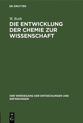 Die Entwicklung Der Chemie Zur Wissenschaft 1