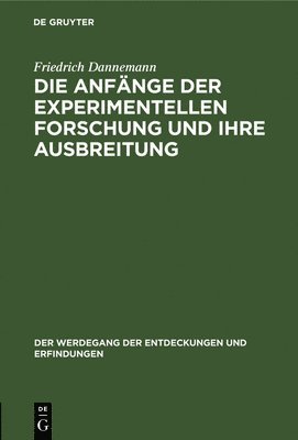 Die Anfnge Der Experimentellen Forschung Und Ihre Ausbreitung 1