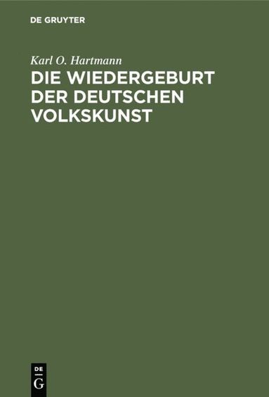 bokomslag Die Wiedergeburt der deutschen Volkskunst