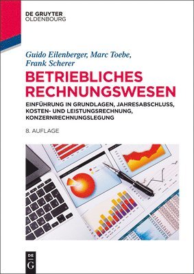 Guido Eilenberger, Marc Toebe, Frank Scherer - Betriebliches Rechnungswesen, Inbunden