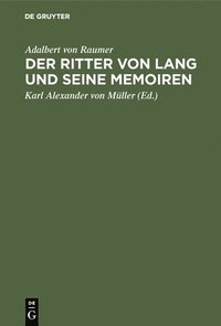 bokomslag Der Ritter Von Lang Und Seine Memoiren
