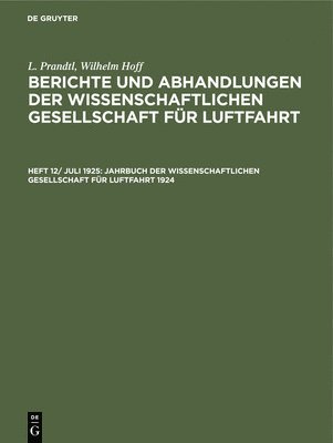 Jahrbuch Der Wissenschaftlichen Gesellschaft Fr Luftfahrt 1924 1