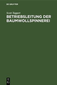 bokomslag Betriebsleitung Der Baumwollspinnerei