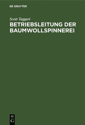 bokomslag Betriebsleitung Der Baumwollspinnerei