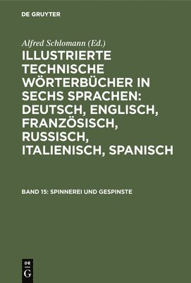 Alfred Schlomann, K Deinhardt - Spinnerei und Gespinste, Inbunden