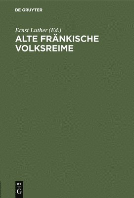 bokomslag Alte Fränkische Volksreime