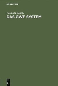 bokomslag Das Gwf System