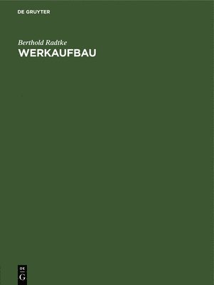 Werkaufbau 1