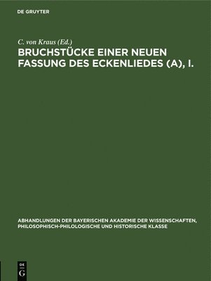 bokomslag Bruchstcke Einer Neuen Fassung Des Eckenliedes (A), I.