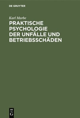 bokomslag Praktische Psychologie Der Unflle Und Betriebsschden