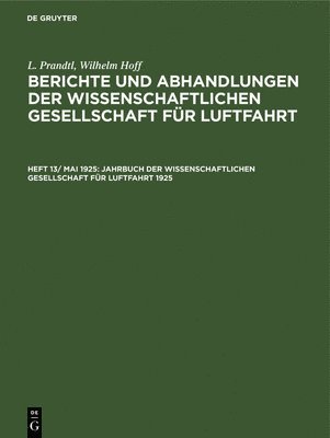 bokomslag Jahrbuch Der Wissenschaftlichen Gesellschaft Fr Luftfahrt 1925