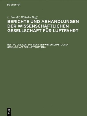 Jahrbuch Der Wissenschaftlichen Gesellschaft Fr Luftfahrt 1926 1