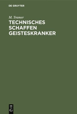 bokomslag Technisches Schaffen Geisteskranker
