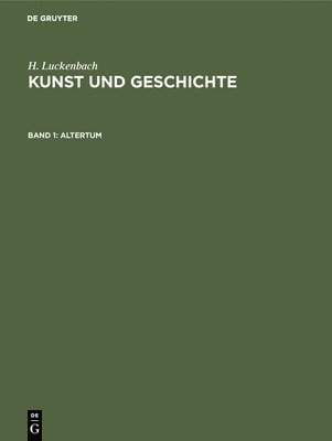 H Luckenbach, H. Luckenbach, H. Luckenbach - Altertum, Inbunden