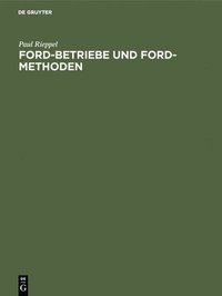 bokomslag Ford-Betriebe Und Ford-Methoden