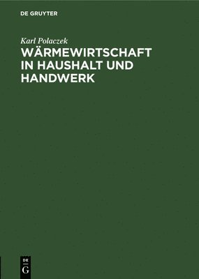 bokomslag Wärmewirtschaft in Haushalt Und Handwerk