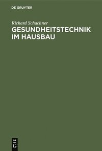 bokomslag Gesundheitstechnik Im Hausbau