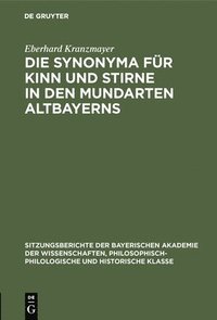 bokomslag Die Synonyma Fr Kinn Und Stirne in Den Mundarten Altbayerns
