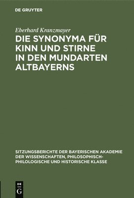 Die Synonyma Fr Kinn Und Stirne in Den Mundarten Altbayerns 1